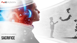 Sacrifice | XI Human: Deprogramming