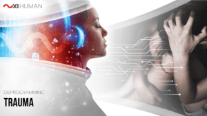 Trauma | XI Human: Deprogramming