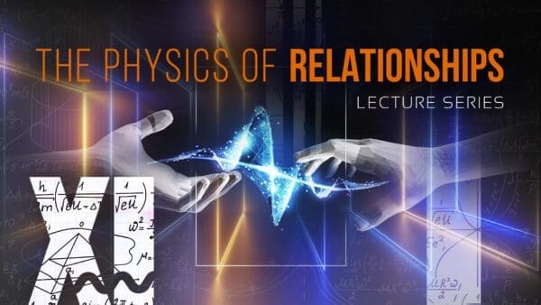 The Physics of Relationships | XI Lecture Series