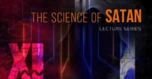 The Science of Satan | XI Lecture Series