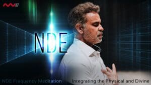 NDE Frequency Meditation: Integrating the Physical and Divine