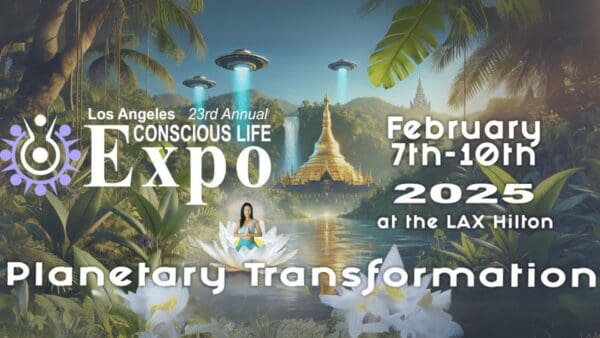 (In Person) The Conscious Life Expo | Los Angeles