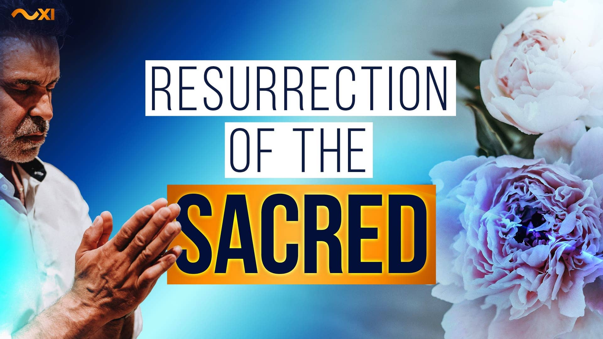 Resurrection of the Sacred: Beyond Religion and Into Truth | World Frequency Meditation - MOS