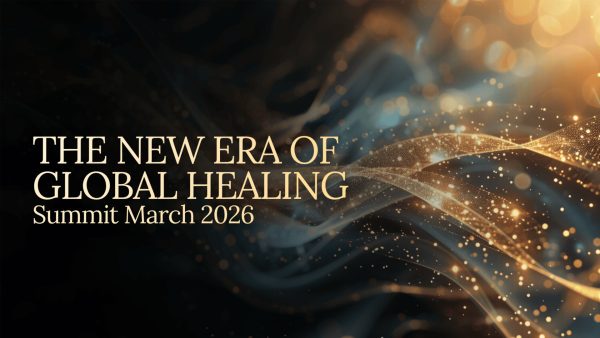 New Era of Global Healing Summit